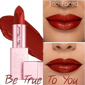 Too Faced Be True To You Lady Bold lipstick